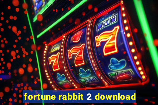 fortune rabbit 2 download